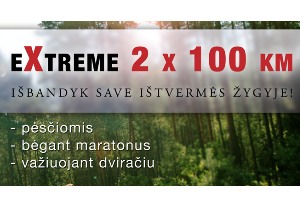"eXtreme 2x100km" – "Kruvinuoju keliu" - pirmasis kasmetinis masinis trijų dienų žygis